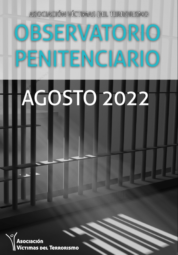 OBSERVATORIO DE POLÍTICA PENITENCIARIA DE LA AVT -AGOSTO 2022